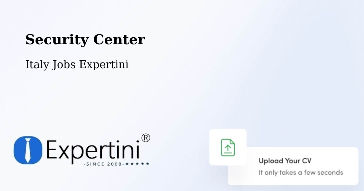 Security & Compliance – Certaldo - Italy Jobs Expertini